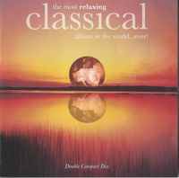 The Most Relaxing Classical Album - EAN 724384489021 - 2 CD Kiel - Holtenau Vorschau