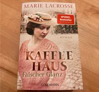 Das Kaffehaus -Falscher Glanz (M. Lacrosse)ISBN 978-3-442-49356-2 Niedersachsen - Bad Bederkesa Vorschau