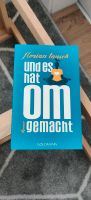 Roman: und es hat Om gemacht - Humor Liebesroman Spiritualität Niedersachsen - Braunschweig Vorschau