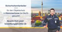 Sicherheitsmitarbeiter (m/w/d) in Kleinmachnow bei Berlin gesucht Brandenburg - Kleinmachnow Vorschau