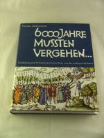 6000 Jahre mussten vergehen Entdeckung & Erforschung unserer Erde Bayern - Bamberg Vorschau