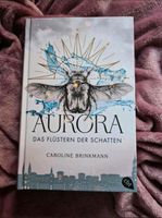 Buch "Aurora - Das Flüstern der Schatten" Caroline Brinkmann Sachsen - Pirna Vorschau