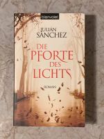 ROMAN: Die Pforte des Lichts - Julian Sanchez Feldmoching-Hasenbergl - Feldmoching Vorschau