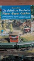 Die elektrische Eisenbahn Planen-Bauen-Spielen Nordrhein-Westfalen - Neuss Vorschau