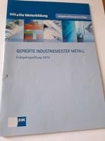 Geprüfter Industriemeister Metall Frühjahrsprüfung 2012 Baden-Württemberg - Bad Dürrheim Vorschau