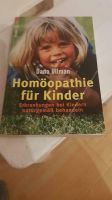 Höomopathie für Kinder Ratgeber naturgemäß behandeln Buch Bayern - Mömlingen Vorschau