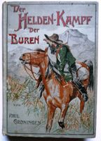 Der Heldenkampf der Buren von Paul Groningen von 1903, zwei Teile Niedersachsen - Osloß Vorschau