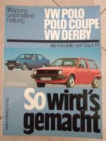 VW POLO/COUPE/DERBY, SO WIRD'S GEMACHT, H. R. ETZOLD Hessen - Bischofsheim Vorschau