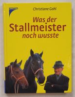 Was der Stallmeister noch wusste - Buch von Christiane Gohl Niedersachsen - Bevern Vorschau