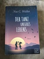 Christlicher Roman "Der Tanz unseres Lebens" Noa C Walker Baden-Württemberg - Nürtingen Vorschau