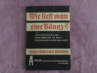 Wie liest man eine Bilanz Julius Chenaux Repond  26.Auflage 1940 Bayern - Langweid am Lech Vorschau