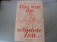 Das war die schönste Zeit, Roman von Jane Sanderson Niedersachsen - Wunstorf Vorschau