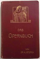 Das Opernbuch Dr. Karl Storck - Buch gebunden von 1913 Niedersachsen - Gifhorn Vorschau