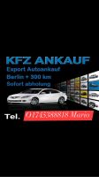 Auto Ankauf ❗️❗️wir kaufen Autos für den Export ❗️❗️ Brandenburg - Zossen Vorschau