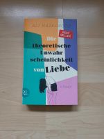 Die theoretische Unwahrscheinlichkeit von Liebe Ali Hazelwood Nordrhein-Westfalen - Dorsten Vorschau