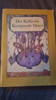 Der Kohlrabi Kunigunde Meier , Verlag Junge Welt Berlin 1990 Sachsen - Oberlungwitz Vorschau