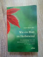 Wie ein Blatt im Herbstwind, Tod Trauer Krankheit Begleitung Niedersachsen - Rieste Vorschau