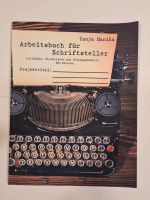 Arbeitsbuch für Schriftsteller- Tanja Hanika Bayern - Puchheim Vorschau