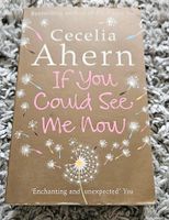 Cecelia Ahern If you could See me now Nordrhein-Westfalen - Kreuzau Vorschau