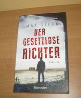 Buch Thriller 2018 "Der gesetzlose Richter" Max Seeck blanvalet Parchim - Landkreis - Parchim Vorschau