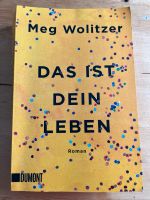 Meg Wolitzer Das ist dein Leben Roman Taschenbuch Bayern - Marktoberdorf Vorschau