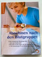 Abnehmen nach den Blutgruppen, Diät Blutgruppendiät Kochbuch Thüringen - Meiningen Vorschau