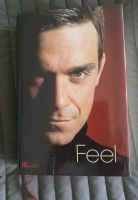 Buch "Feel" Biographie Robbie Williams Niedersachsen - Emden Vorschau