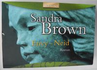 Envy – Neid; Sandra Brown; ISBN 978-3-442-36872-3; Roman; T-Buch Rheinland-Pfalz - Neustadt an der Weinstraße Vorschau