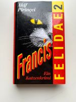 Francis Felidae 2 Ein Katzenkrimi Akif Pirincci Baden-Württemberg - Denkendorf Vorschau