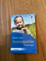 Homöopathie 100 Elternfragen von Martin Lang Schleswig-Holstein - Bad Segeberg Vorschau