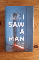 I saw a man von Owen Sheers Essen - Essen-Frintrop Vorschau