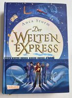 Der Welten Express ; Anca Sturm Nordrhein-Westfalen - Krefeld Vorschau