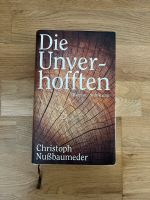 Die Unverhofften Christoph Nußbaumeder Berlin - Neukölln Vorschau