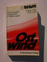 Buch Ostwind - Eine Frau erlebt Gottes Nähe in Stalins Lagern Hessen - Felsberg Vorschau