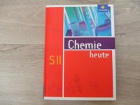 Chemie heute SII Gesamtband Oberstufe Schroedel Niedersachsen - Himmelpforten Vorschau