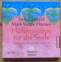 Hühnersuppe für die Seele Hörbuch Jack Canfield Nordrhein-Westfalen - Solingen Vorschau