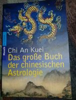 Das große Buch der chinesischen Astrologie von Kuei, Chi An | Essen - Essen-Katernberg Vorschau