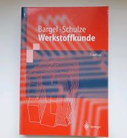 Fachbuch:  Werkstoffkunde von Bargel/Schulze Baden-Württemberg - Herrenberg Vorschau