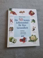 Die 50 besten Lebensmittel für Ihre Gesundheit Heilkraft, Anwendu Bochum - Bochum-Süd Vorschau