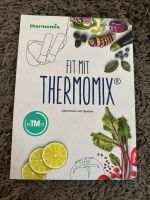 Thermomix-Rezeptbuch „fit mit Thermomix“ Niedersachsen - Winsen (Luhe) Vorschau