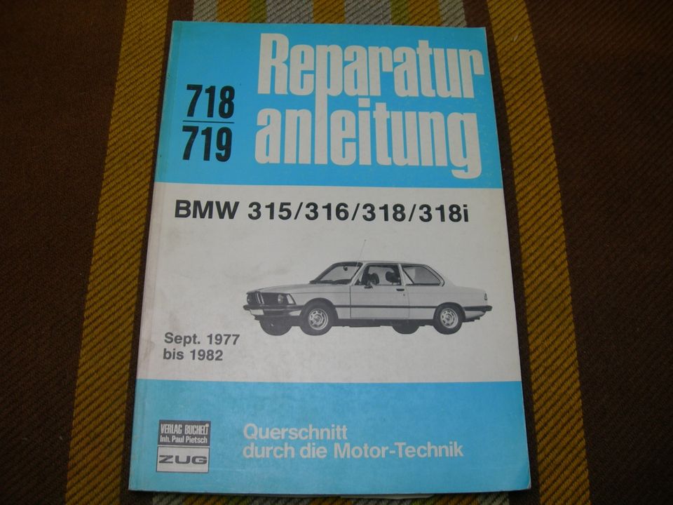 BMW E21 4 Zylinder Reparaturanleitung Bucheli TOP 718 719 in Passau