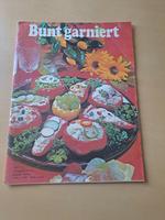 Bunt garniert, Zeitschrift der DDR, 1977 Sachsen - Steina Vorschau