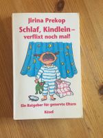 Buch: Schlaf, Kindlein - verflixt noch mal! Von Jirina Prekop Bayern - Weichs Vorschau