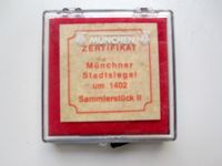 Silbermünze Münchner Stadtsiegel 1402 mit Zertifikat Sammlerstück München - Bogenhausen Vorschau