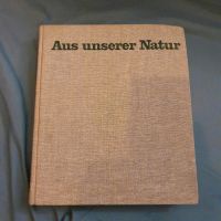 Buch : Aus unserer Natur. Pflanzen, Gesteine, Minerale, Fossilien Sachsen-Anhalt - Magdeburg Vorschau