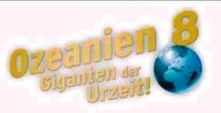 Ozeanien 8️⃣ "Giganten der Urzeit" 2021 Bad Doberan - Landkreis - Kröpelin Vorschau