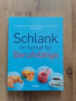 Buch/Kochbuch "Schlank im Schlaf für Berufstätige" Bayern - Winzer Vorschau