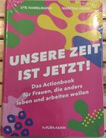 Buch, Unserer Zeit ist jetzt! Das Actionbook für Frauen Baden-Württemberg - Bahlingen Vorschau