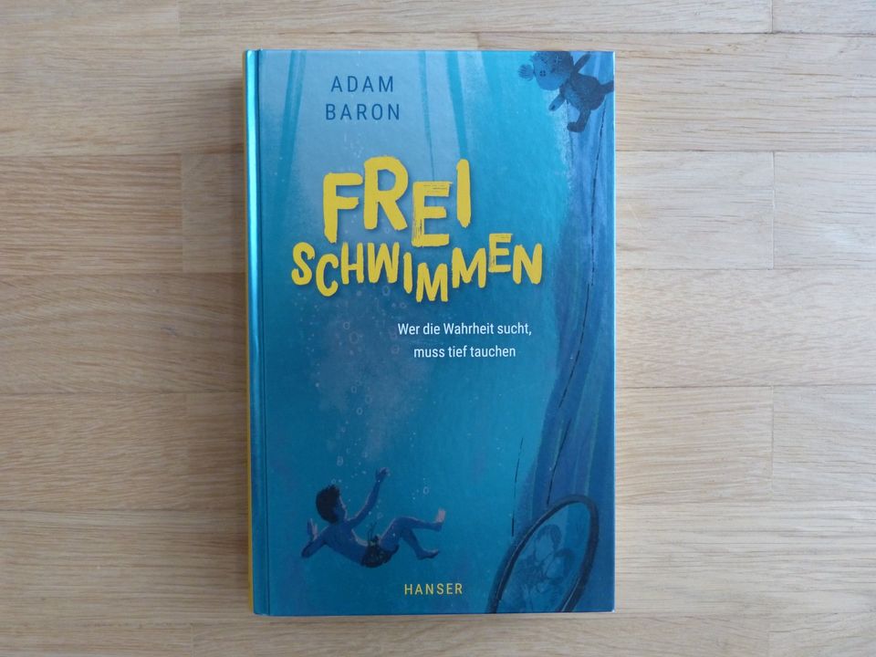 Neu! Adam Baron: Freischwimmen - Hanser in Jugenheim in Rheinhessen