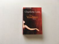 Buch Der Verehrer - Charlotte Link Rheinland-Pfalz - Bodenheim Vorschau